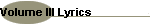 Volume III Lyrics