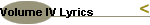 Volume IV Lyrics